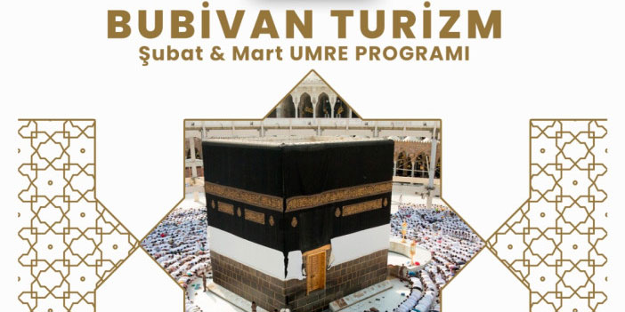 BUBİVAN Turizmde Hac ve Umre hayıtları başladı